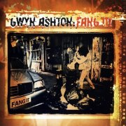 Gwyn Ashton – Fang It! (2000)