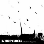 Hopewell - The Birds Of Appetite (2005)