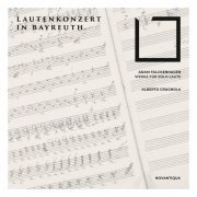 Alberto Crugnola - Lautenkonzert in Bayreuth (Adam Falckenhagen Werke für Solo Laute) (2022)