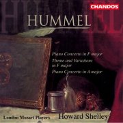 Howard Shelley & London Mozart Players - Hummel: Piano Concertos (2001) [Hi-Res]