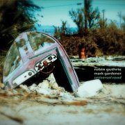 Robin Guthrie & Mark Gardener - Universal Road (2015)