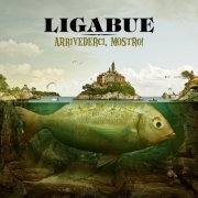 Ligabue - Arrivederci, mostro! (2010)