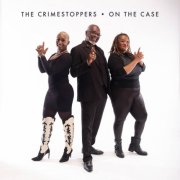 The Crimestoppers - On The Case (2025) [Hi-Res]