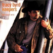 Tracy Byrd - Keepers: Greatest Hits (2000)