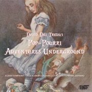 Albany Symphony & Hila Plitmann - David Del Tredici: Adventures Underground (2022) [Hi-Res]