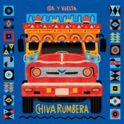 Chiva Rumbera - Ida y Vuelta (2025)