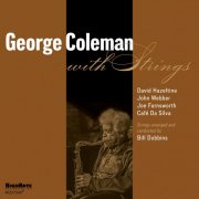 George Coleman - George Coleman with Strings (2025) [Hi-Res]