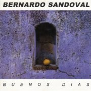 Bernardo Sandoval - Buenos Dias (2001)