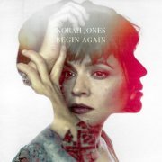 Norah Jones - Begin Again (2019) LP