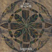 Gisle Krogseth - Leggenda (2023) [Hi-Res]