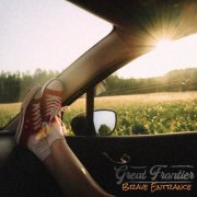 Great Frontier - Brave Entrance (2021)