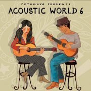 VA - Acoustic World 6 by Putumayo (2023)