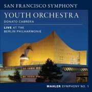 San Francisco Symphony Youth Orchestra, Donato Cabrera - Live at the Berlin Philharmonie (2013)