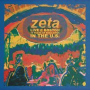 Zeta - Live In Boston - 10 Years Of Resilience In The U.S. (2026) [Hi-Res]