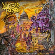 Nuclear Tomb - Epoch Inhumane (2026)