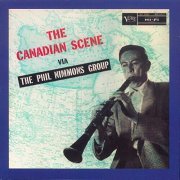 Phil Nimmons - The Canadian Scene Via The Phil Nimmons Group (1956)