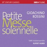 Various Artists - Rossini: Petite messe solennelle (Chamber Version) (2019)