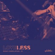 Loveless Music Compilation Vol I (2015)