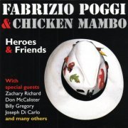 Fabrizio Poggi, Chicken Mambo - Heros & Friends (2010)