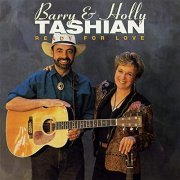 Barry & Holly Tashian - Ready For Love (1993/2018)