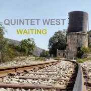 Quintet West - Waiting (2023) [Hi-Res]