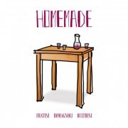 Francesco Fratini, Giuseppe Romagnoli & Matteo Bultrini - Homemade (2022) Hi Res