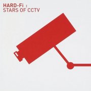 Hard-Fi - Stars Of CCTV (Japan Edition) (2006)