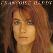 Françoise Hardy - J'écoute de la musique saoûle (Remasterisé en 2016) (2019) [Hi-Res]