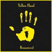 Yellow Hand - Yellow Hand (1970) [2008] Hi-Res