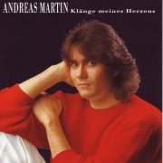 Andreas Martin - Klänge meines Herzens (1993/2024)