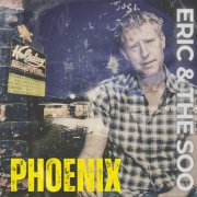 Eric & The Soo - Phoenix (2026)