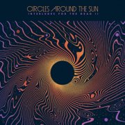 Circles Around The Sun - Interludes For The Dead: Volume 2 (2025) [Hi-Res]