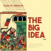 The Big Idea - Tales of Crematie (2024) [Hi-Res]