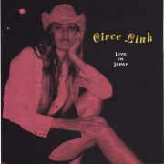 Circe Link – Live in Japan (2006)