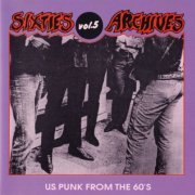 Various Artist - Sixties Archives Vol. 5 U.S. Punk From The 60's (1991)