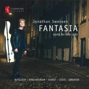 Jonathan Swensen - Fantasia: Works for Solo Cello (2022) [Hi-Res]