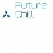 VA - Cream Future Chill [2CD] (2002)