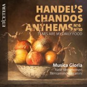 Musica Gloria, Beniamino Paganini & Nele Vertommen - Handel's Chandos Anthems No. 6 & No. 10 (2025) Hi-Res