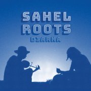 Sahel Roots - Diarka (2022)