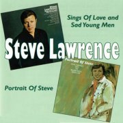 Steve Lawrence - Sings of Love and Sad Young Men / Portrait of Steve (1972/2018)