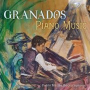 Pablo Matías Becerra - Granados: Piano Music (2021)