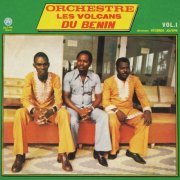 Orchestre Les Volcans du Benin - Vol. 1 (2022) [Hi-Res]