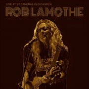 Rob Lamothe - Live at St Pancras Old Church (2026) [Hi-Res]