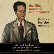 The Chuck Berghofer Trio, Jan Lundgren, Joe La Barbera, Sue Raney - The Film Music of Ralph Rainger: Thanks for the Memory (2008)