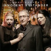 James Warren - Innocent Bystander (2023)