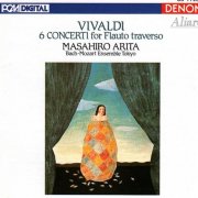 Masahiro Arita, Bach-Mozart Ensemble Tokyo - Vivaldi: 6 Concerti for Flauto Traverso (2008)