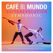 Café del mundo, Deutsches Filmorchester Babelsberg - GuitaRevolution Symphonic (Symphonic) (2026) [Hi-Res]