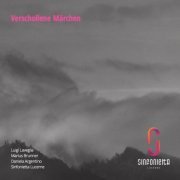 Sinfonietta Lucerne - Verschollene Märchen (2020)