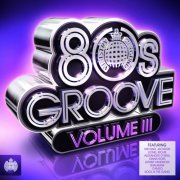 VA - Ministry of Sound: 80s Groove 3 (2012)