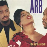 Arb - The Hard And Soft (1991)